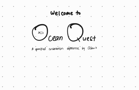 Storyboard frame: a hand-drawn title card reading 'Welcome to Ocean Quest, a gamified conservation experience by OceanX' — an early working title for Dive & Discover.
